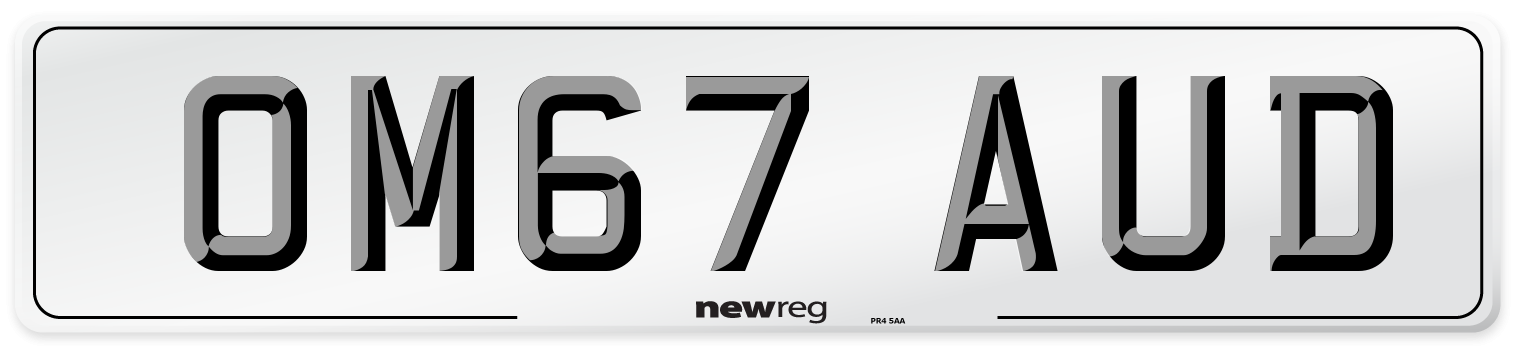 OM67 AUD Number Plate from New Reg